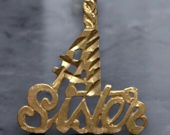 14K Yellow Gold #1 SISTER CHARM Pendant NICE!!