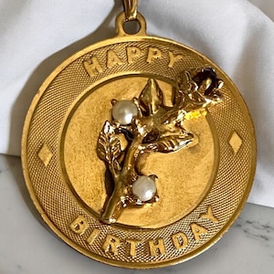 Vintage Estate 1960&#39;S 14K Yellow Gold HAPPY BIRTHDAY Floral Round Charm Pendant with Pearl and Garnet!