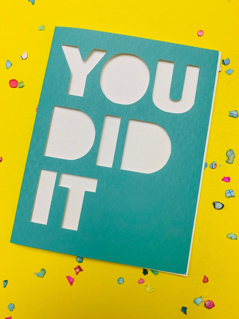 You did it paper cut card