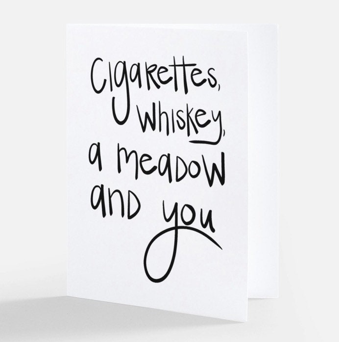 yellowstone cigarettes whiskey a meadow and you cigarettes and you || blank greeting card || birthday || anniversary ||  love || valentine || christmas
