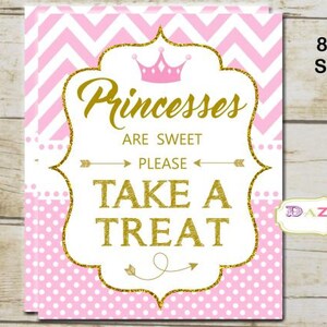 Princesses are Sweet Please Take a Treat Sign, Little Princess Pink and Gold Baby Shower Sign, Princess Treat Sign, 1002-B