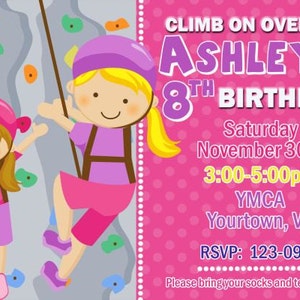 May include: A pink and purple birthday invitation for Ashley's 8th birthday party. The invitation features a cartoon illustration of two girls rock climbing. The text on the invitation reads "Climb on over! It's Ashley's 8th Birthday!"  Saturday, November 30th, 3:00-5:00pm, YMCA, Yourtown, VA, RSVP: 123-0987, Please bring your socks and tennis shoes!"