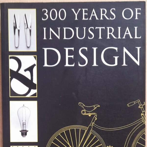 300 years of industrial design, source book