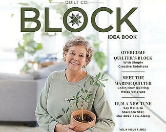 Block Idea Book by Missouri Star Quilt Co. Volume 9 Issue 1  2022