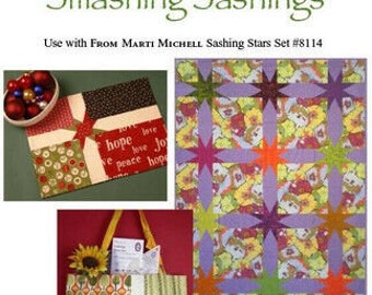 From Marti and Me Club Pattern #12: Smashing Sashings by Michell Marketing