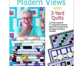 Modern Views  3 Yard Quilts Book by Donna Robertson for Fabric Cafe