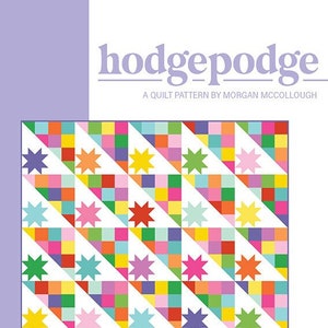 Hodgepodge Printed Quilt Pattern by Modernly Morgan