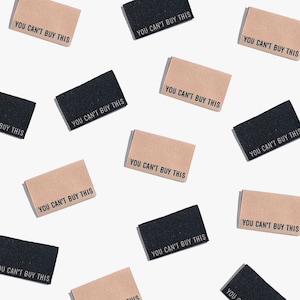 You Can't Buy This Labels -  Woven Labels  - Woven Labels | Sew-in labels - Kylie and the Machine - KATM labels