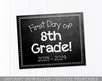 First Day of School Sign, 8th Grade, Chalkboard, 1st Day Sign, Back to School Sign, Neutral, 8x10 DIGITAL Printable JPEG Instant Download