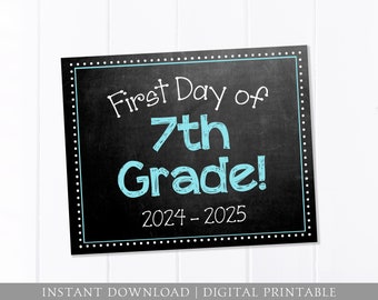 First Day of School Sign, 7th Grade, Chalkboard, First Day Sign, Back to School Sign, 8x10 DIGITAL Printable JPEG Blue Boy, Instant Download