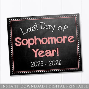 Last Day of School Sign, Chalkboard Sign, 10th Sophomore Year, Last Day of School, Cute Pink Girl, 8x10 DIGITAL Printable JPEG