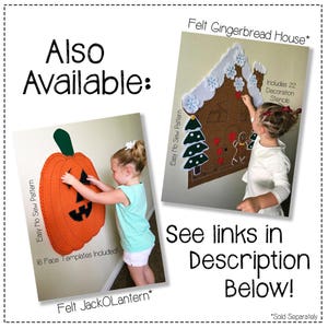 May include: Two felt craft kits, a gingerbread house and a jack-o-lantern. Both kits include easy no-sew patterns and are sold separately. The gingerbread house kit includes 22 decoration stencils. The jack-o-lantern kit includes 16 face templates.