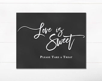 Love Is Sweet Printable Chalkboard Sign - Wedding Dessert Table Sign - Digital Printable - Wedding Decor Sign - Please Take a Treat - 8"x10"