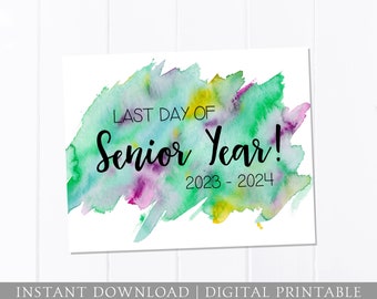 Last Day of School Sign, Senior Year, Watercolor, 12th Grade, Purple Green, Cute Girl, Back to School Sign, 8x10 DIGITAL Printable JPEG