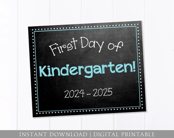 First Day of School Sign, Kindergarten, Chalkboard, First Day Sign, Back to School Sign, 8x10 DIGITAL Printable JPEG Blue, Instant Download