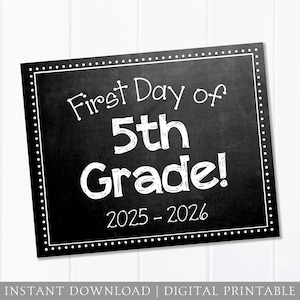 First Day of School Sign, 5th Grade, Chalkboard, 1st Day Sign, Back to School Sign, Neutral, 8x10 DIGITAL Printable JPEG Instant Download