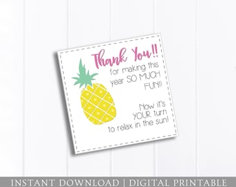 Teacher Gift, Teacher Appreciation, DIGITAL Printable, Thank You Gift, Pineapple, End of Year Gift, Co-Worker Friend School, DIY jpeg pdf