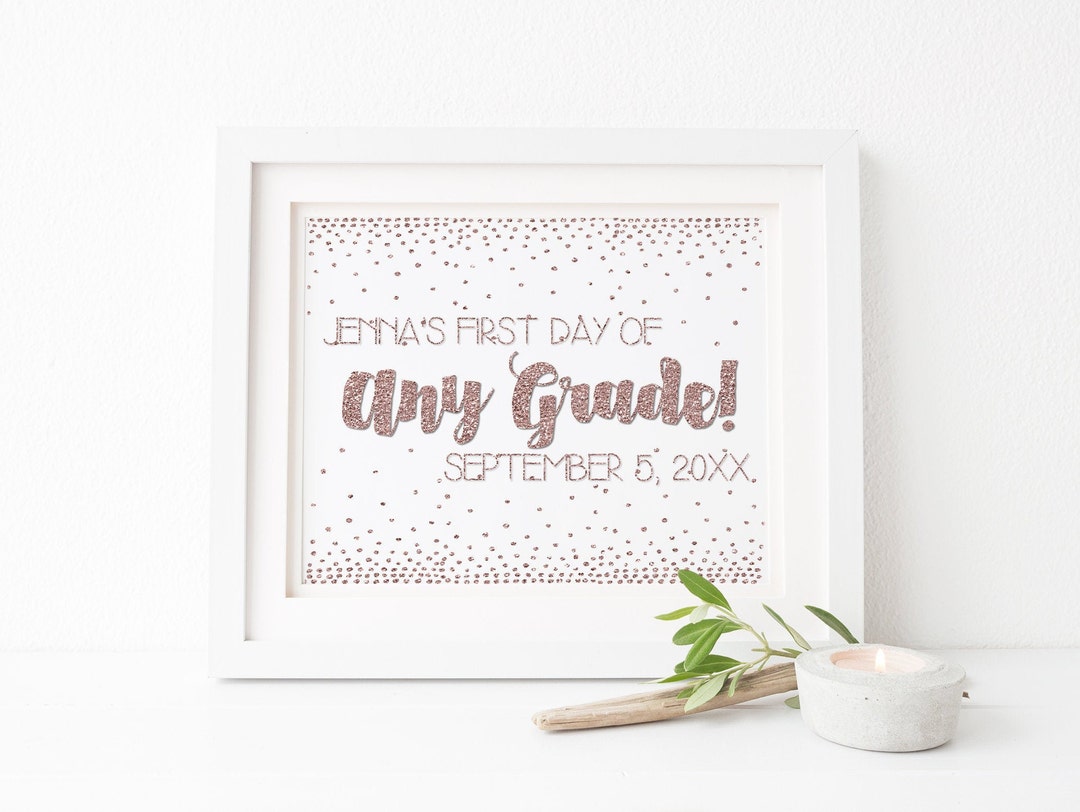 Custom First Day of School Sign, Back to School Sign, Any Grade, Add ...
