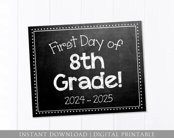 First Day of School Sign, 8th Grade, Chalkboard, 1st Day Sign, Back to School Sign, Neutral, 8x10 DIGITAL Printable JPEG Instant Download