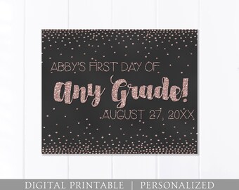 Letrero de pizarra personalizado para el primer día de clases, color oro rosa, para cualquier grado (imprimible digitalmente).