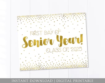First Day of School Sign, Senior Year, Class of, 1st Day, Gold Dots, Back to School Sign, Girl, 8x10 DIGITAL Printable JPEG Instant Download