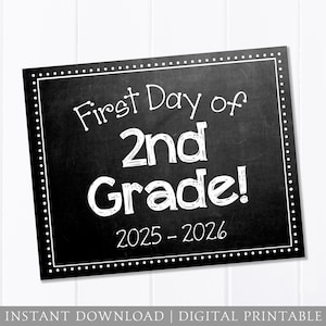 First Day of School Sign, 2nd Grade, Chalkboard, 1st Day Sign, Back to School Sign, Neutral, 8x10 DIGITAL Printable JPEG Instant Download