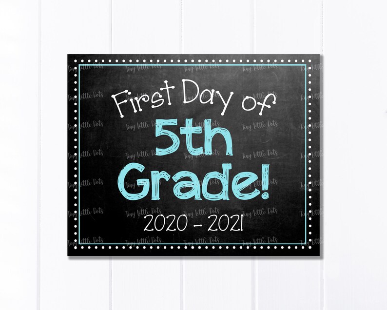 First Day of School Chalkboard Sign 5th Grade First Day of School Boy Blue Back to School Sign 8x10 DIGITAL Printable JPEG