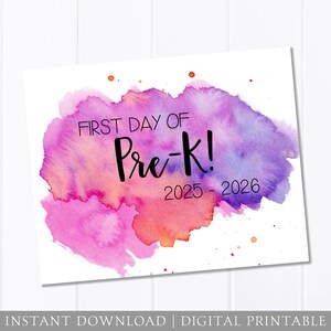 First Day of School Sign, Pre-K, Pre K, Watercolor, First Day Sign, Pink Purple, Back to School Sign, 8x10 DIGITAL Printable JPEG Download
