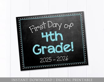 First Day of School Sign, 4th Grade, Chalkboard, First Day Sign, Back to School Sign, 8x10 DIGITAL Printable JPEG Blue Boy, Instant Download
