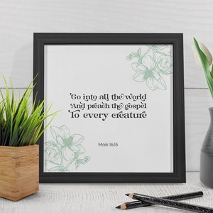 Mark 16:15 Framed Canvas | Scripture Decor | Christian Wall Art | Bible Verse Wall Art