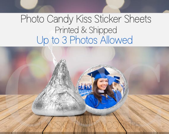 Photo Candy Stickers for Hershey Kisses® | Birthday Graduation Anniversary Baby Shower Bridal Wedding Pet Picture Party Favor Decorations