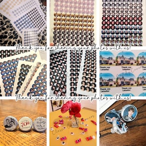 May include: A collage of images showing personalised round stickers with photos of people and houses. The stickers are printed on white paper and are arranged in rows. The text "Thank you for sharing your photos with us!" is written in black letters on a white background. The image also shows a close-up of a chocolate sweet with a photo of a couple on top. The sweet is wrapped in silver foil and has the text "Happy 70th Anniversary" printed on it. The image also shows a close-up of a chocolate sweet with a photo of a couple on top. The sweet is wrapped in silver foil and has the text "Congrats Billy & Bobbie" printed on it.