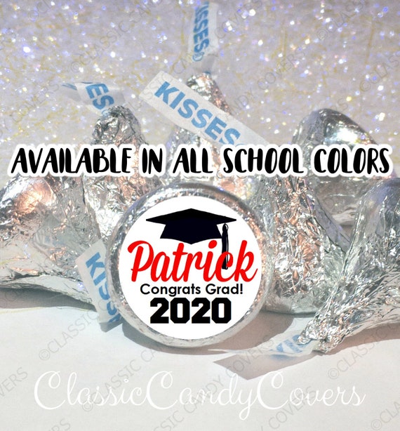 2026 Graduation Favor Candy Stickers for Hershey Kisses® - Personalized - All School Colors! - 108 stickers per sheet - GRAD NAME
