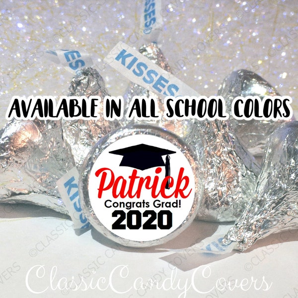 2024 Graduation Favor Candy Stickers for Hershey Kisses® - Personalized - All School Colors! - 108 stickers per sheet - GRAD NAME