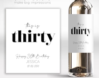 This Is THIRTY - 30th Birthday Wine Label - Personalized Birthday Label - Birthday Gift for Women