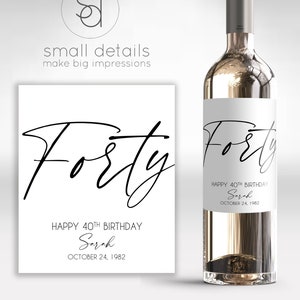 FORTY - 40th Birthday Wine Label - Personalized Birthday Label - Birthday Gift for Women