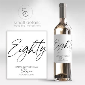 EIGHTY - 80th Birthday Wine Label - Personalized Birthday Label - Birthday Gift for Women