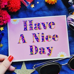 Have A Nice Day, Stereophonics Lyric A6 Print, Lyrical Lockdown Illustrated Music Quote, Rock Song Colorful Card, Fan Art Song Postcard