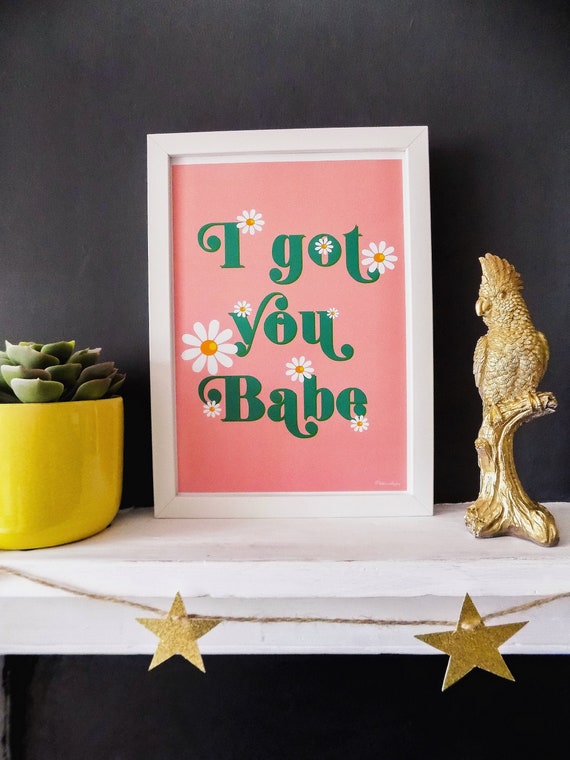 I Got You Babe Sonny & Cher Lyric A4 / A3 Print | Etsy