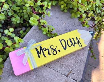 Teacher Sign, Pencil Name Plate, Classroom decor, Custom Desk Sign, Teacher Desk, Teacher Appreciation, School gift, Teacher gift, personal
