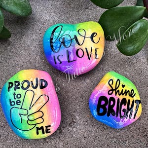 Pride Rocks, Positivity pebbles, Kindness Rocks, Love is love, Shine Bright, Proud to be me, motivate,Encouragement, Rainbow, pocket pebbles