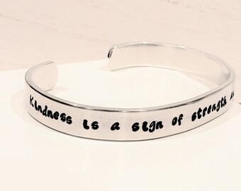 Kindness, a sign of strength and courage... Handstamped sturdy aluminum cuff bracelet,inspirational,believe,faith, kind, peace,custom,anchor