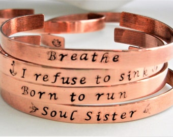 Custom Hand stamped copper cuff bracelet, breathe, believe, trust, meditate, run, love,positive inspiration, yoga, motivational, designs