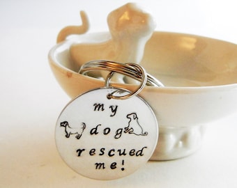 Hond liefhebbers "mijn hond gered me!" hand gestempeld aluminium, hond, sleutelhanger, sleutelhanger, rits Trek, Reddingshond