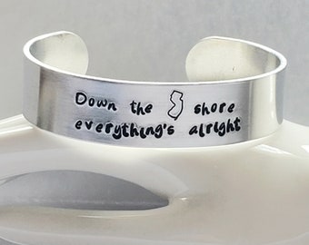 Jersey shore...Hand stamped sturdy aluminum cuff bracelet "Down the Jersey shore everything's alright", beach lover, ocean wave