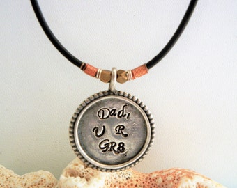 Handstamped custom Dad you are great! in pewter, brass, copper, leather sterling silver men's necklace father's day,valentine,mens