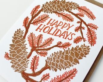 Hand Letterpress Printed, Hand Printed, Hand Illustrated, Hand Lettered Happy Holidays Greeting Card, Pinecone Illustration