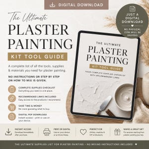 May include: Digital download of a plaster painting kit tool guide. The guide includes a complete supplies checklist, recommended links, and is available for instant access. The cover features the title "The Ultimate Plaster Painting Kit Tool Guide."