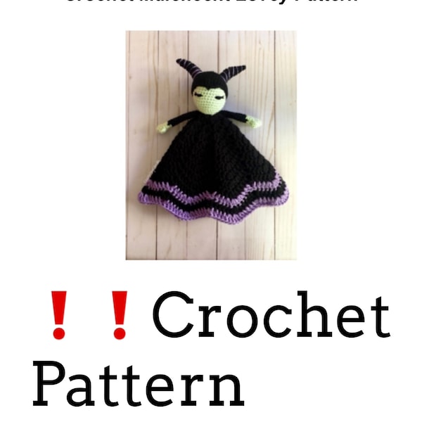 Digital Pattern/Crochet Maleficent Lovey/ Pattern Only/ Not Finished Product.