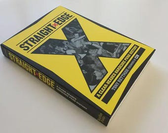 STRAIGHT EDGE Clear-Headed Hardcore Punk History by Tony Rettman/Civ *sXe Book Minor Threat Youth of Today Earth Crisis SSD Gorilla Biscuits